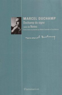 Duchamp du signe. Notes