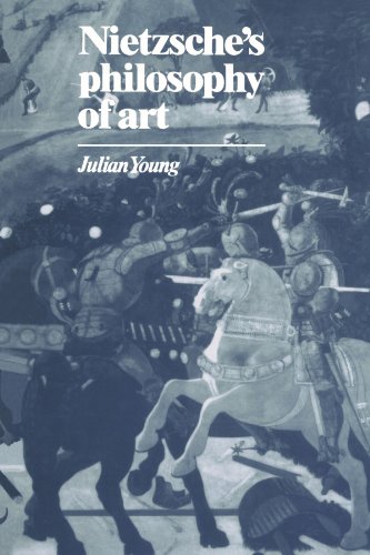 Julian Young Nietzsche's Philosophy Of Art