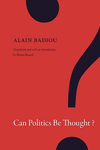 Can Politics Be Thought? (John Hope Franklin Center Book)