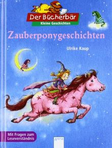 Zauberponygeschichten. Der Bücherbär: Kleine Geschichten