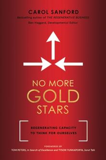 No More Gold Stars: Regenerating Capacity to Think for Ourselves