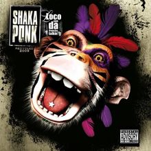 Loco Con Da Frenchy Talkin' von Shaka Ponk | CD | Zustand gut
