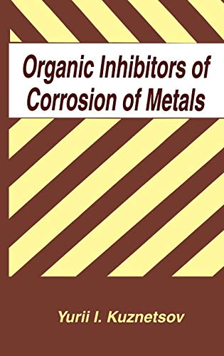 Organic Inhibitors of Corrosion of Metals (The Language of Science)