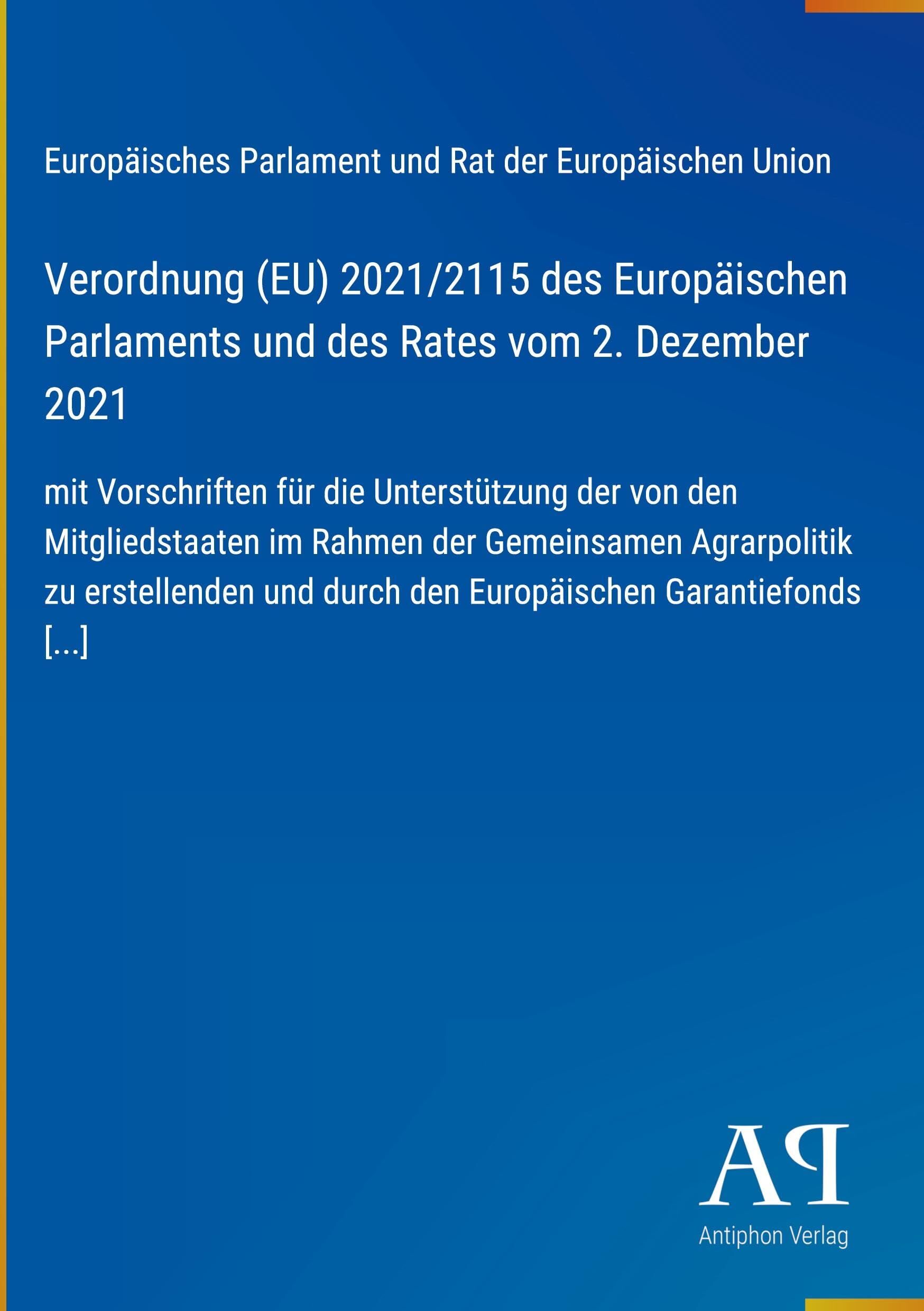 Verordnung (EU) 2021/2115 des Europäischen Parlaments und des Rates vom 2. Dezember 2021