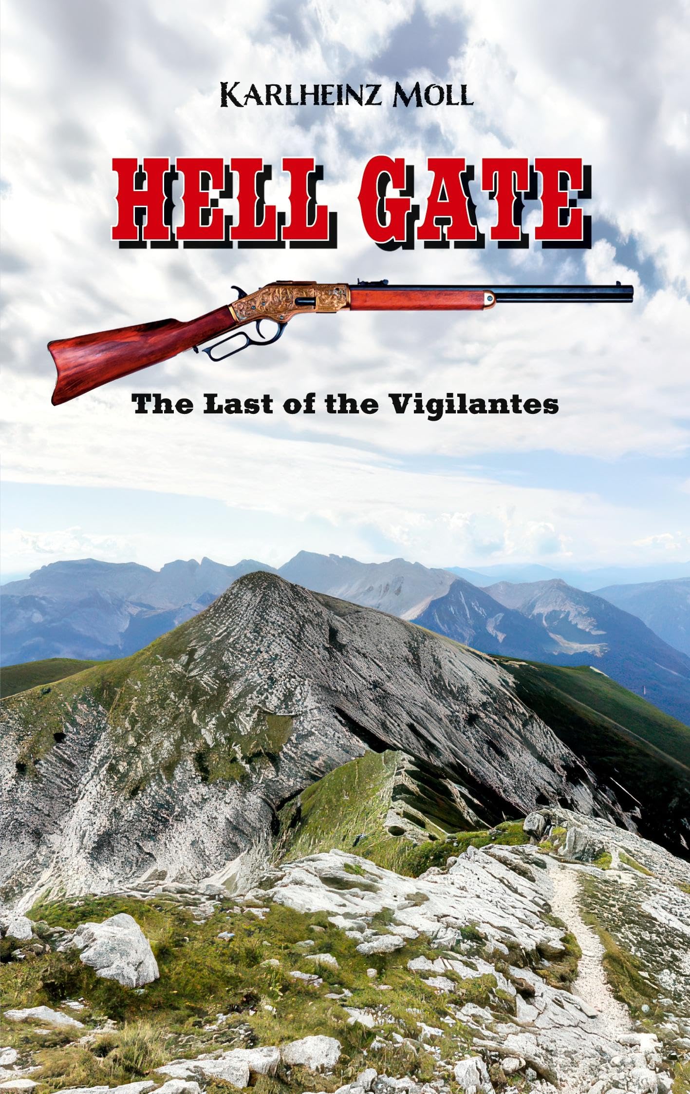 Hell Gate: The Last of the Vigilantes - A Western Novel