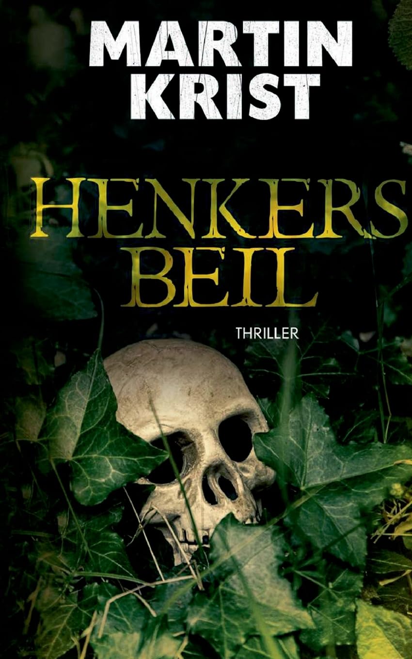 Henkers Beil: Thriller (Oswald & Stark)