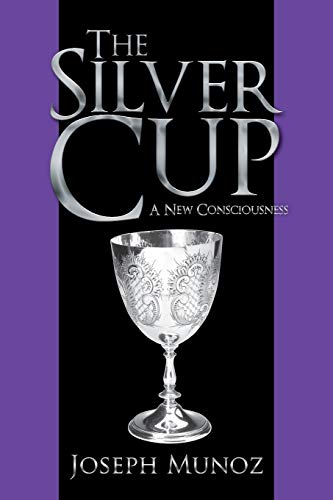 The Silver Cup: A New Consciousness