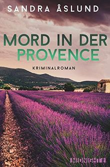 Mord in der Provence: Kriminalroman (Hannah Richter, Band 1)