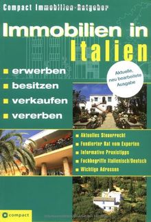 Immobilien in Italien erwerben, besitzen, verkaufen, vererben