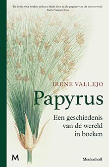Papyrus: een geschiedenis van de wereld in boeken