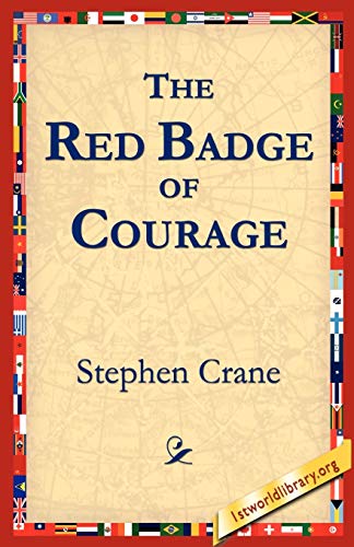 The Red Badge of Courage (1st World Library Literary Society Classics)