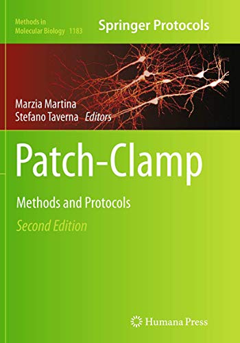 Patch-Clamp Methods and Protocols (Methods in Molecular Biology, Band 1183)