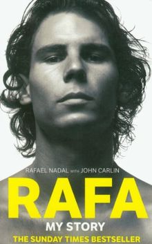 Rafa: My Story