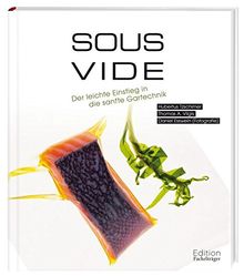 Sous-Vide: Der leichte Einstieg in die sanfte Gartechnik