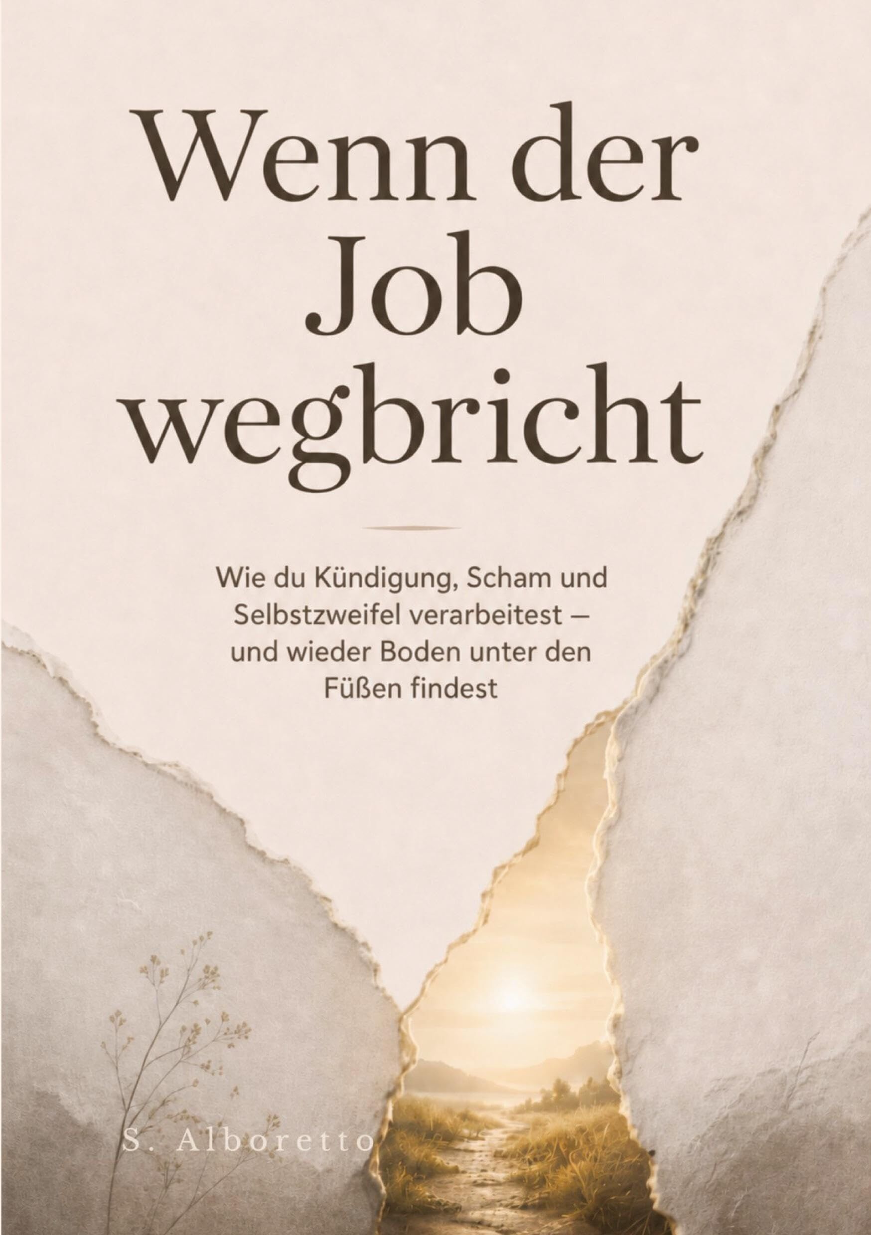 Wenn der Job wegbricht
