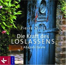 Die Kraft des Loslassens: 7 Abendrituale. Musik: Michael Habecker und Armin Ruppel, Gitarre