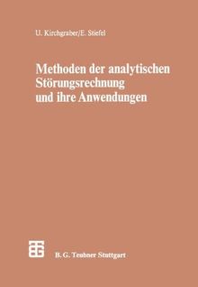 Methoden der analytischen Störungsrechnung und ihre Anwendungen (Leitfäden der angewandten Mathematik und Mechanik - Teubner Studienbücher)