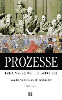 Prozesse, die unsere Welt bewegten. Von der Antike bis ins 20. Jahrhundert