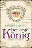 Der erste König: Historischer Roman