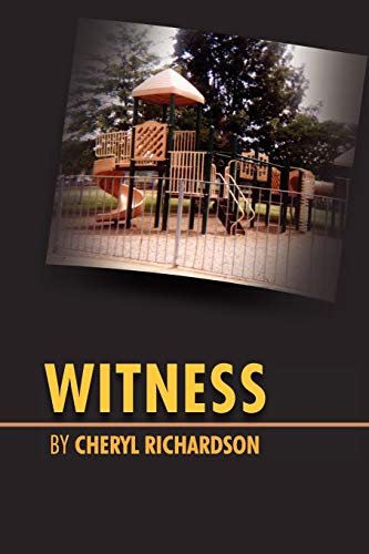 Witness: The Journey from Adolescent Behavior
