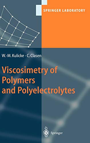 Viscosimetry of Polymers and Polyelectrolytes (Springer Laboratory)