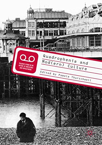 Quadrophenia and Mod(ern) Culture (Palgrave Studies in the History of Subcultures and Popular Music)