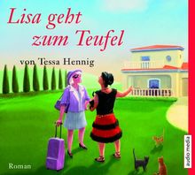 Lisa geht zum Teufel, 4 CDs von Tessa Hennig | Buch | Zustand gut
