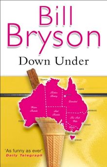 Down Under von Bryson, Bill | Buch | gebraucht – gut