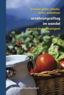 Ernährungsalltag im Wandel. Chancen für Nachhaltigkeit