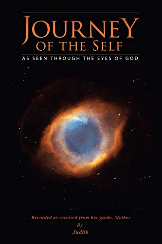 Journey of the Self: As Seen Through the Eyes of God