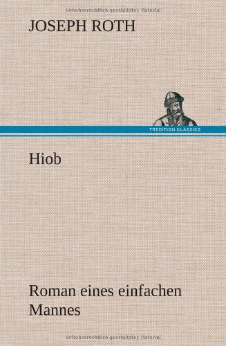 Hiob: Roman eines einfachen Mannes