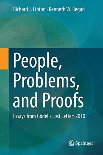 People, Problems, and Proofs: Essays from Gödel's Lost Letter: 2010