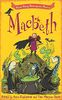 Macbeth (Short, Sharp Shakespeare Stories, Band 1)