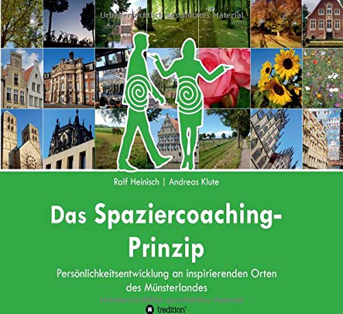 Das Spaziercoaching-Prinzip: Persönlichkeitsentwicklung an inspirierenden Orten des Münsterlandes