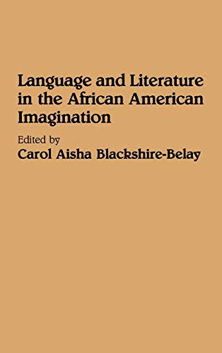 Language and Literature in the African American Imagination (Contributions in Afro-american & African Studies)