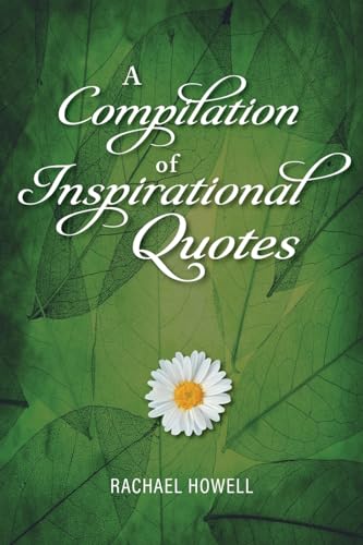 A Compilation of Inspirational Quotes