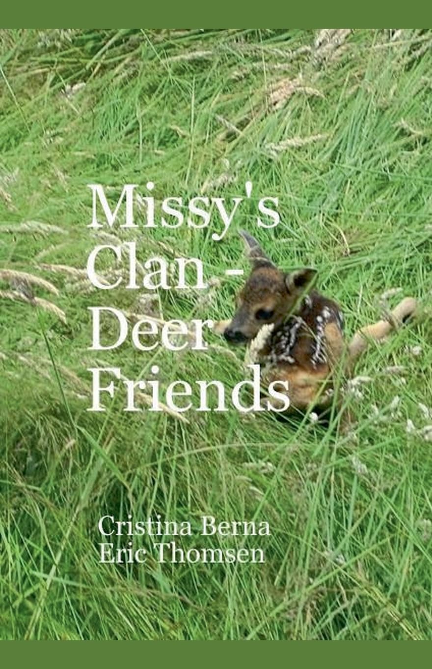 Missy's Clan - Deer Friends