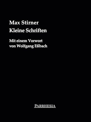 Kleine Schriften: Mit einem Vorwort von Wolfgang Eßbach (edition schatten)