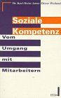 Soziale Kompetenz: Vom Umgang mit Mitarbeitern