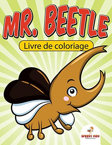 Livre de coloriage Mr. Beetle