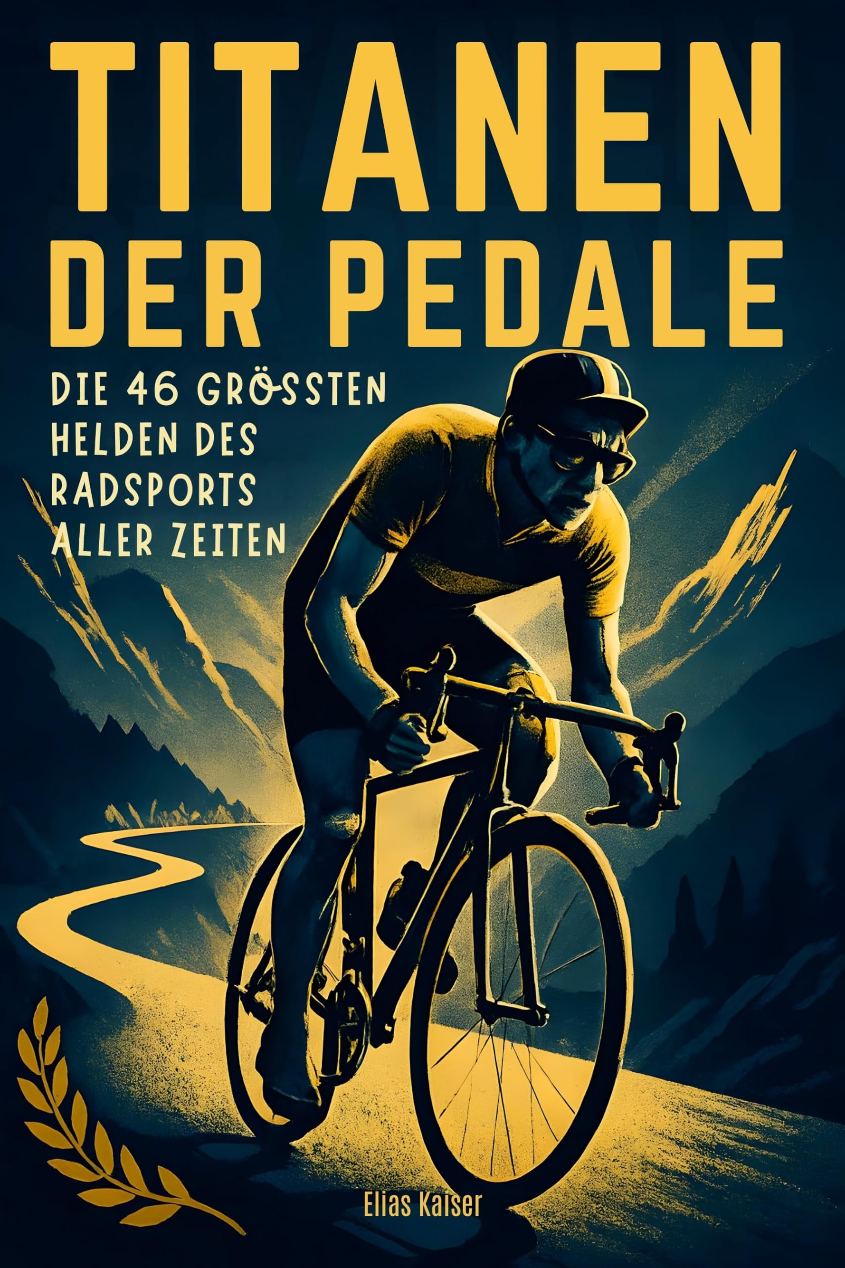 Titanen der Pedale: Die 46 größten Helden des Radsports aller Zeiten
