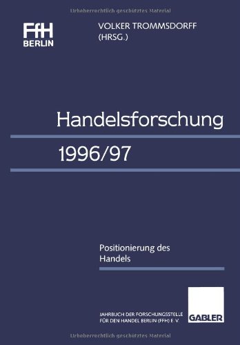 Handelsforschung, 1996/97, Positionierung des Handels