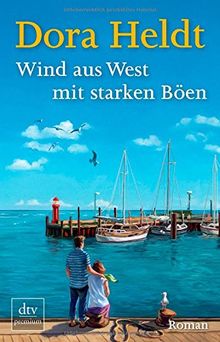 Wind aus West mit starken Böen: Roman