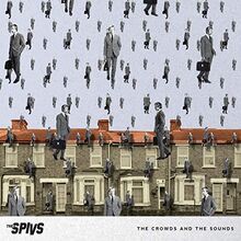 The Crowds and the Sounds