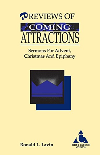 Previews of Coming Attractions: Sermons for Advent, Christmas, and Epiphany: Cycle C First Lesson Texts