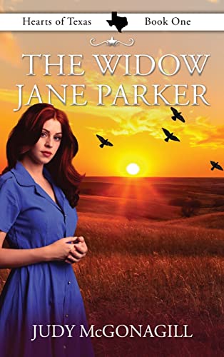 The Widow Jane Parker (Hearts of Texas, Band 1)