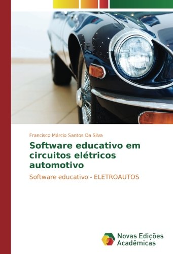 Software educativo em circuitos elétricos automotivo: Software educativo - ELETROAUTOS