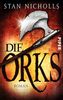 Die Orks: Roman