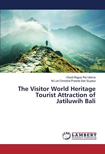 The Visitor World Heritage Tourist Attraction of Jatiluwih Bali