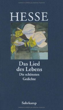 »Das Lied des Lebens«: Die schönsten Gedichte von Hermann Hesse